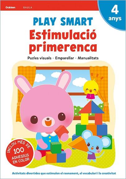 PLAY SMART ESTIMULACIÓ PRIMERENCA 4 ANYS | 9788447944156 | PLAY SMART