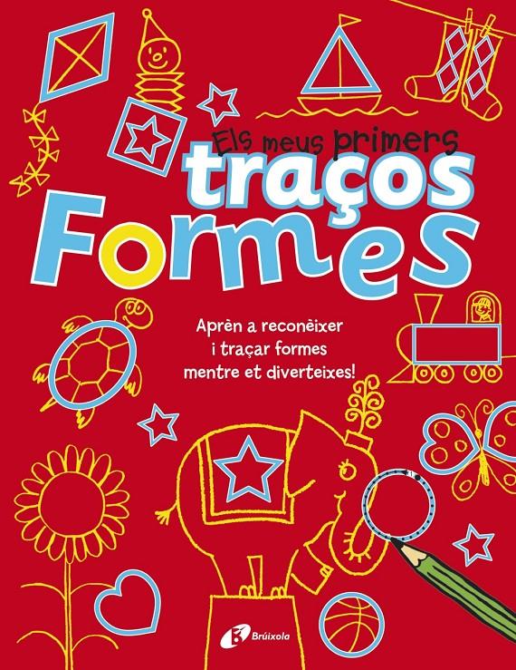 FORMES ELS MEUS PRIMERS TRAÇOS | 9788499065397 | PILKINGTON, SALLY