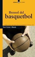 BRESSOL DEL BASQUETBOL | 9788424632892 | TONI CLOTET I MASIA