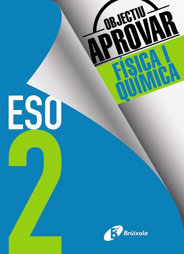 OBJECTIU APROVAR FISICA I QUIMICA 2 ESO | 9788499062174 | VVAA