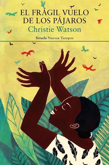 El Fragil vuelo de los pajaros | 9788419942937 | Christie Watson