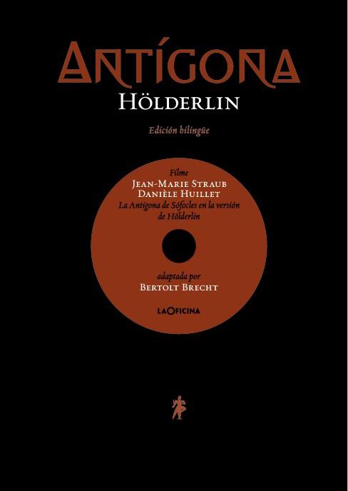 ANTIGONA EDICION BILINGUE | 9788494127038 | HOLDERLIN, FREDERICH & BRECHT, BERTOLT