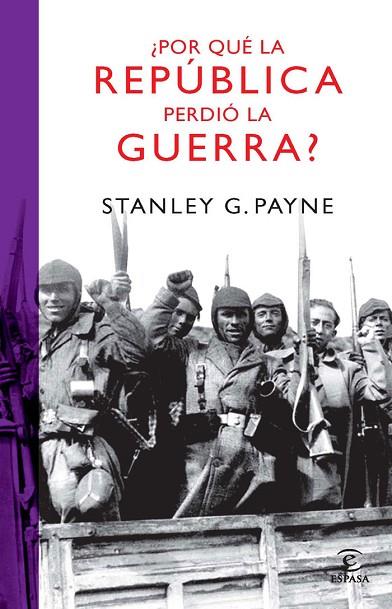 PORQUE LA REPUBLICA PERDIO LA GUERRA ? | 9788467032987 | PAYNE, STANLEY G.