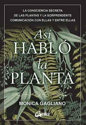 ASI HABLO LA PLANTA | 9788484458661 | MONICA GAGLIANO