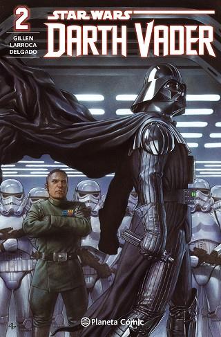 STAR WARS DARTH VADER 02 | 9788416244522 | GILLEN & LARROCA & DELGADO