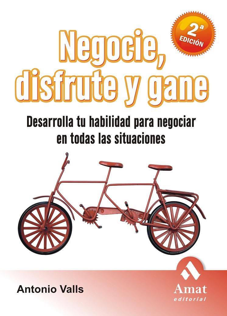 NEGOCIE DISFRUTE Y GANE | 9788497352574 | VALLS, ANTONIO