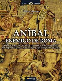 ANIBAL ENEMIGO DE ROMA | 9788497633093 | GLASMAN, GABRIEL
