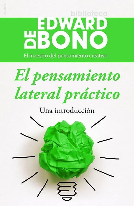 EL PENSAMIENTO LATERAL PRACTICO | 9788449331435 | EDWARD DE BONO