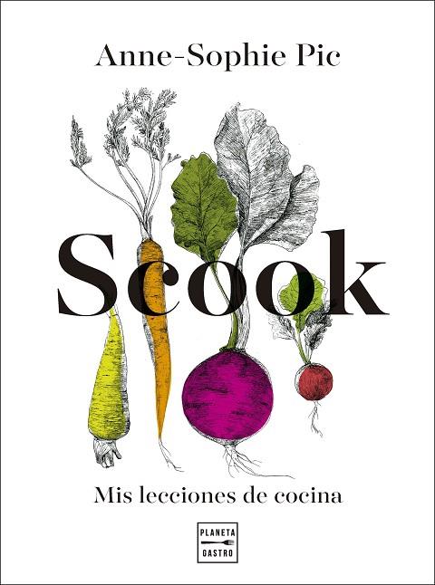 Scook | 9788408280798 | Anne-Sophie Pic