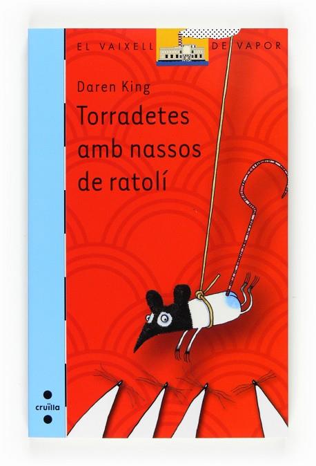 TORRADETES AMB NASSOS DE RATOLI | 9788466123990 | DAREN KING