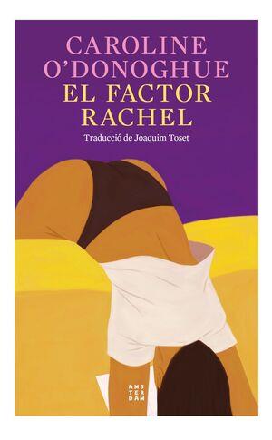 EL FACTOR RACHEL | 9788419960191 | CAROLINE O'DONOGHUE