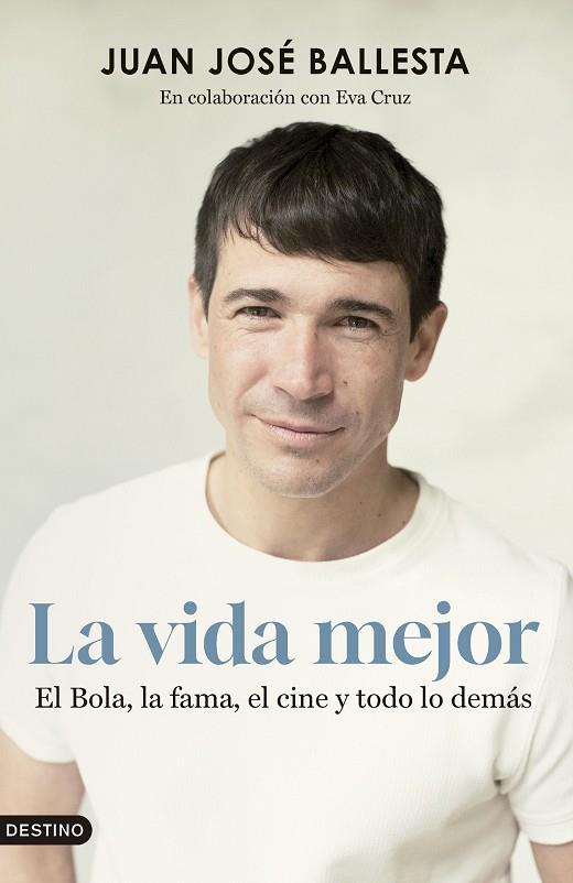 LA VIDA MEJOR | 9788423365845 | JUAN JOSE BALLESTA MUÑOZ