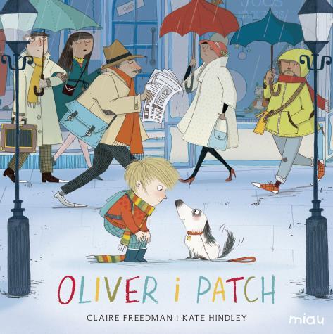 OLIVER I PATCH | 9788416082759 | FREEDMAN & HINDLEY