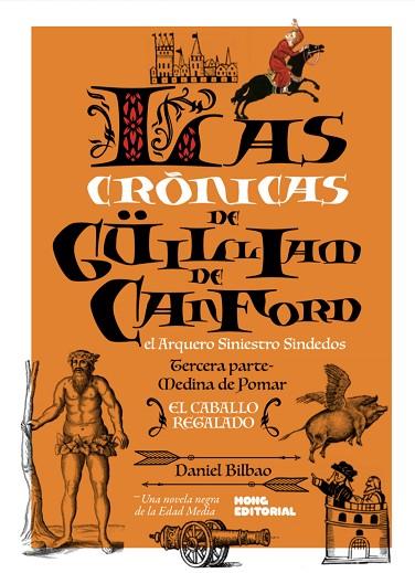 Las crónicas de Güilliam de Canford III | 9788412178135 | DANIEL BILBAO