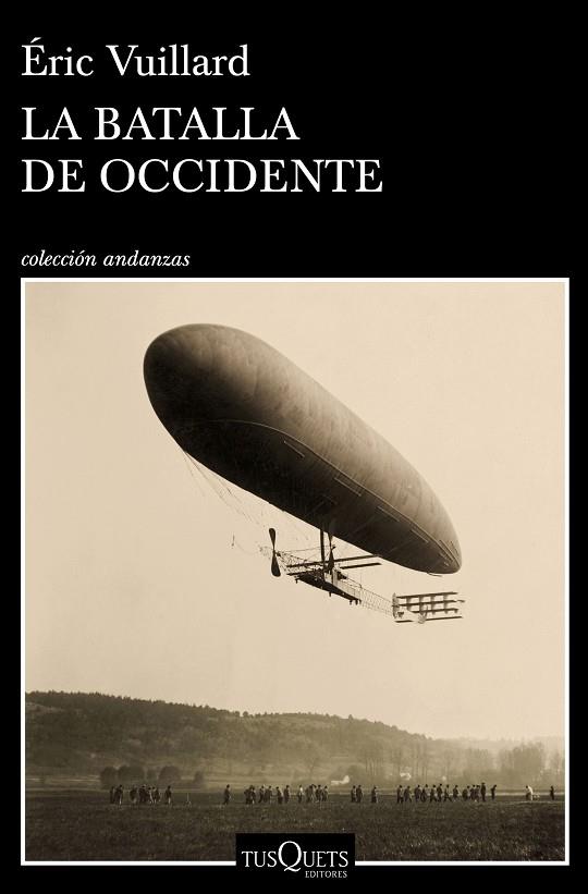 LA BATALLA DE OCCIDENTE | 9788490667422 | ERIC VUILLARD