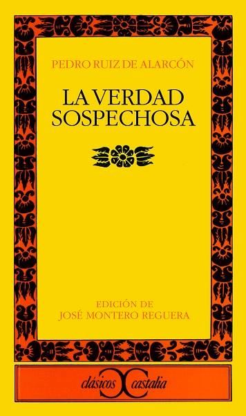 La verdad sospechosa ; Los pechos privilegiados / | 9788470398513 | Juan Ruiz de Alarcón y Mendoza