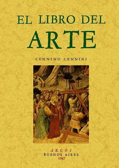 EL LIBRO DEL ARTE | 9788497613903 | CENNINO CENNINI