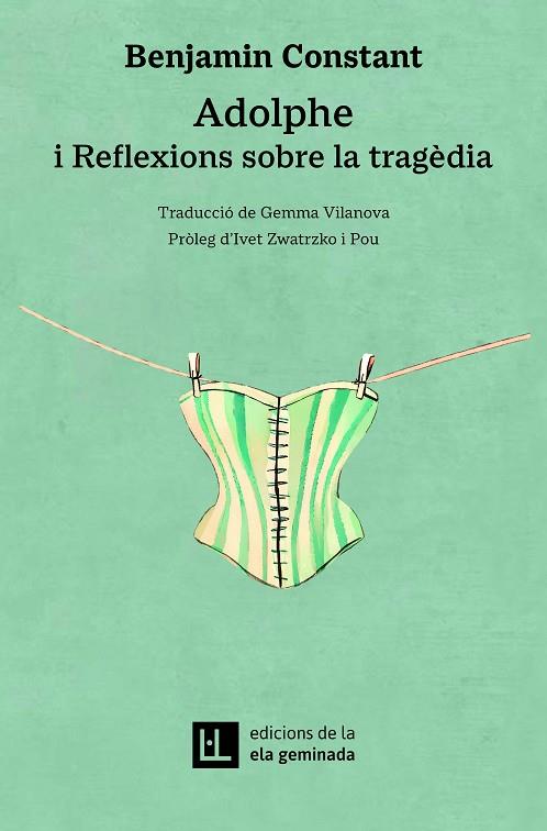 Adolphe i reflexions sobre la tragedia | 9788412830446 | Constant, Benjamin