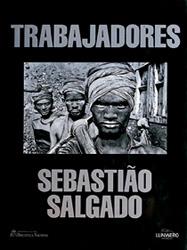 TRABAJADORES | 9788477822585 | SALGADO, SEBASTIAO