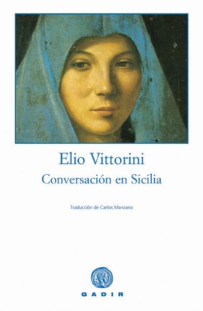 CONVERSACION EN SICILIA | 9788493376765 | ELIO VITTORINI