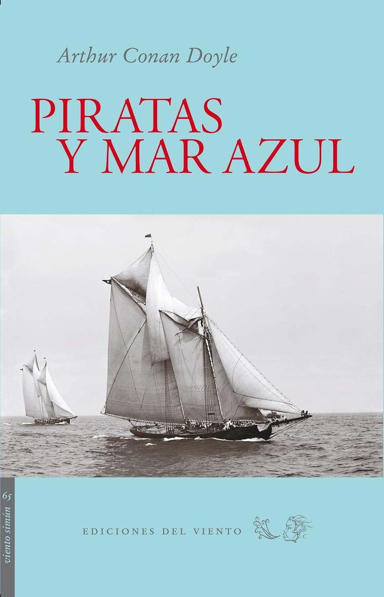 PIRATAS Y MAR AZUL | 9788496964785 | CONAN DOYLE, SIR ARTHUR