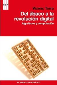 DEL ABACO A LA REVOLUCION DIGITAL | 9788498679908 | TORRA, VICENÇ