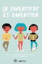 LA DIVERSITAT ÉS DIVERTIDA | 9788416828982 | VVAA