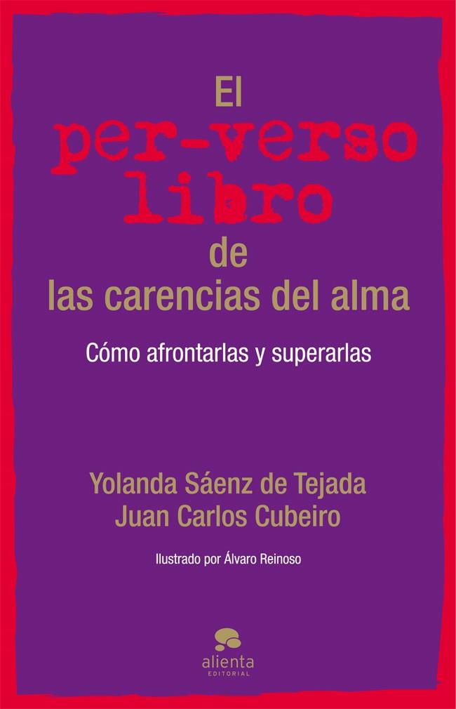 EL PER-VERSO LIBRO DE LAS CARENCIAS DEL ALMA | 9788415320944 | SAENZ DE TEJADA, YOLANDA / CUBEIRO, JUAN CARLOS