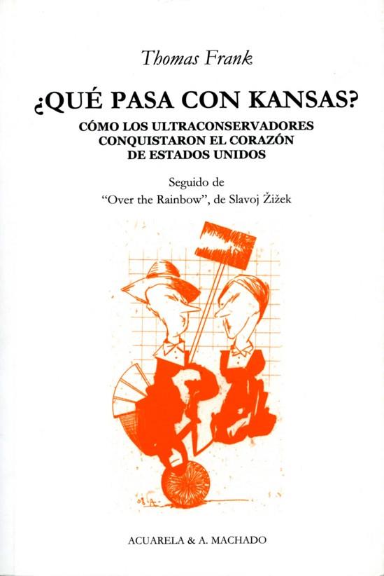 QUE PASA CON KANSAS? | 9788477741992 | FRANK, THOMAS