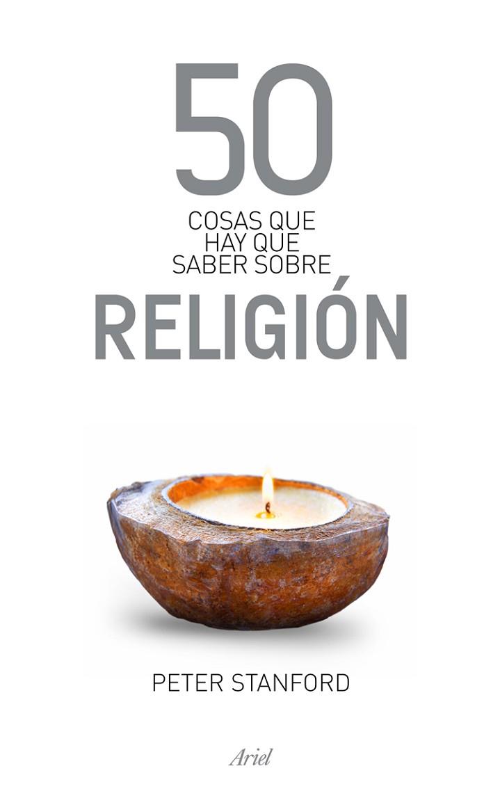 50 COSAS QUE HAY QUE SABER SOBRE RELIGION | 9788434469471 | STANFORD, PETER