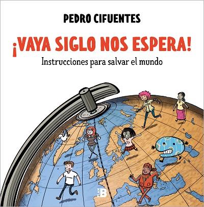 VAYA SIGLO NOS ESPERA! | 9788418051012 | PEDRO CIFUENTES