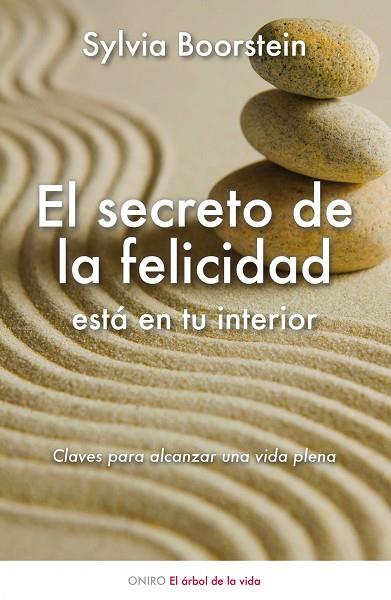 EL SECRETO DE LA FELICIDAD ESTA EN TU INTERIOR | 9788497544740 | BOORSTEIN, SYLVIA