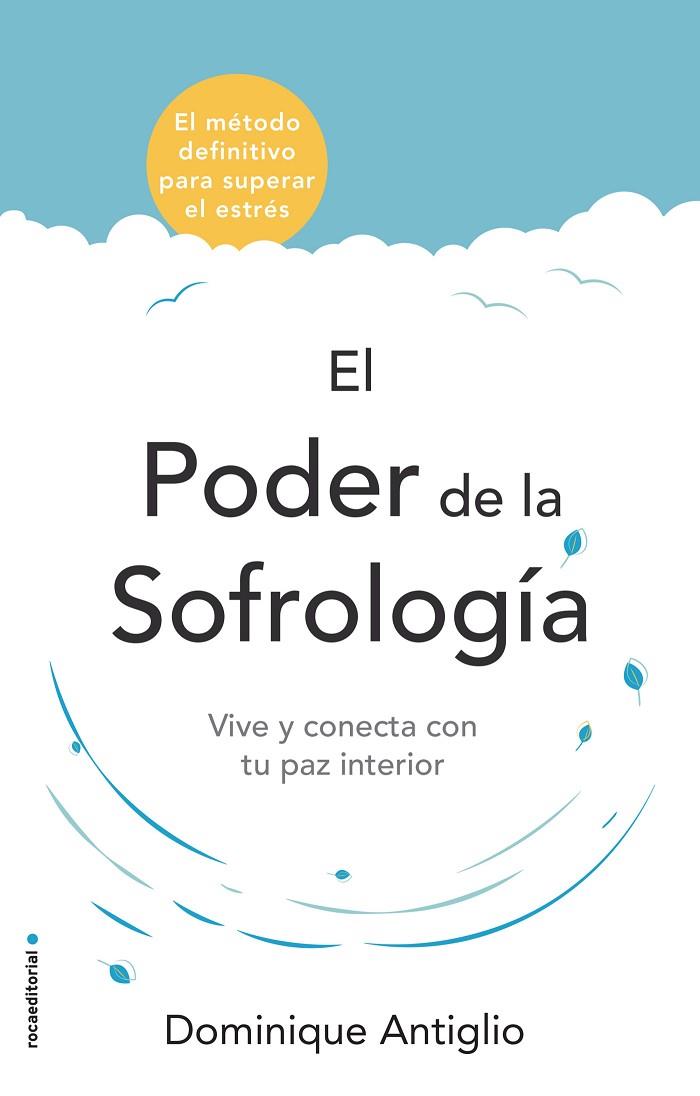 EL PODER DE LA SOFROLOGIA | 9788417305734 | DOMINIQUE ANTIGLIO