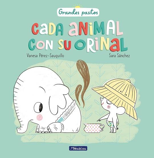 Cada animal con su orinal | 9788448849757 | VANESA PEREZ-SAUQUILLO  & SA  SANCHEZ