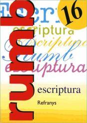 RUMB16 ESCRIPTURA REFRANYS | 9788486545246 | R M MARTI FUSTER