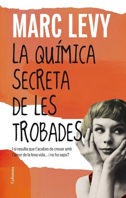 QUIMICA SECRETA DE LES TROBADES | 9788466415187 | LEVY, MARC