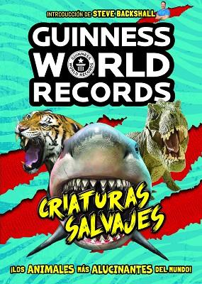 Guinness World Records Criaturas salvajes | 9788408225584 | Guinness World Records