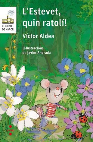 L'ESTEVET QUIN RATOLI! | 9788466142274 | VICTOR ALDEA