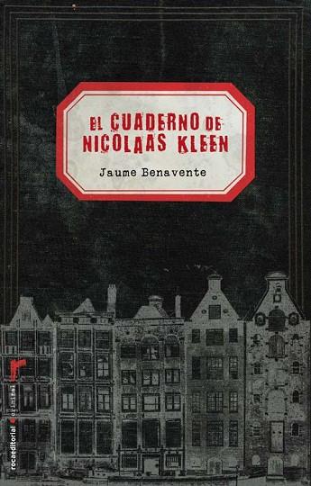 EL CUADERNO DE NICOLAAS KLEEN | 9788499181394 | BENAVENTE, JAUME