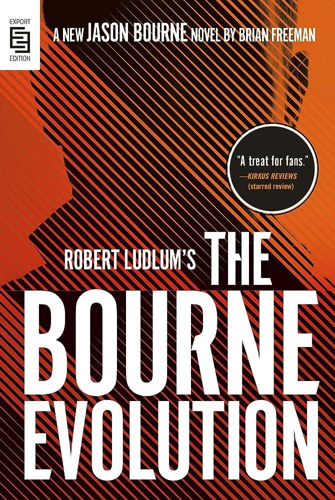 ROBERT LUDLUM'S THE BOURNE EVOLUTION | 9780593332665 | BRIAN FREEMAN