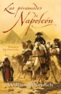 LAS PIRAMIDES DE NAPOLEON | 9788466631129 | DIETRICH, WILLIAM