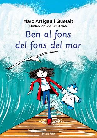 Ben al fons del fons del mar | 9788413898995 | Marc Artigau i Queralt