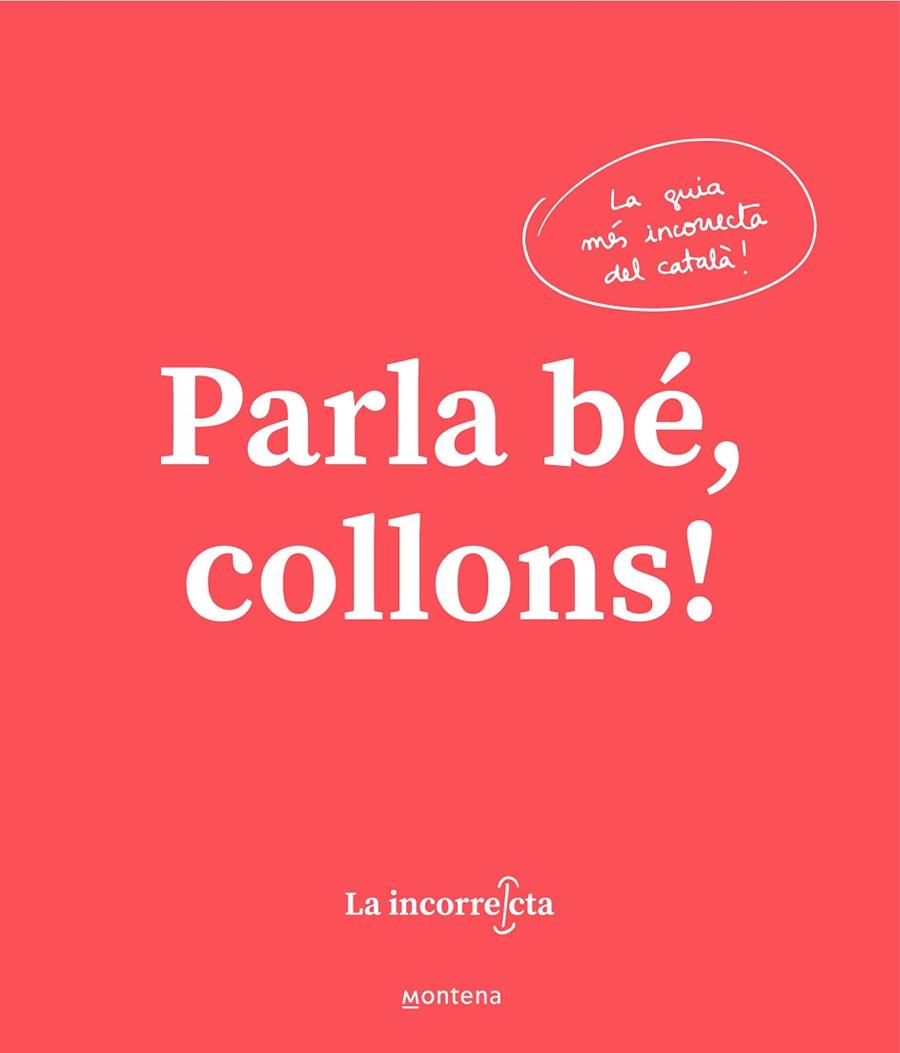 PARLA BE COLLONS! | 9788418318023 | LA INCORRECTA