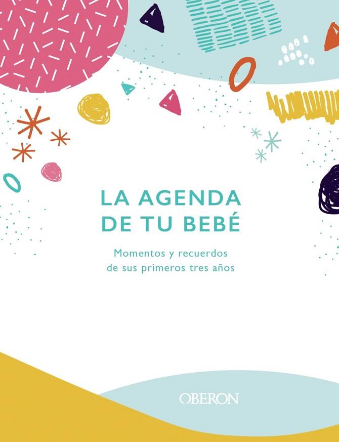 LA AGENDA DE TU BEBÉ | 9788441543218 | FRANCES LINCOLN