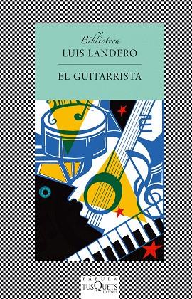 EL GUITARRISTA (BUTXACA) | 9788483109915 | LANDERO, LUIS