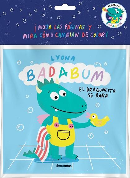 BADABUM El dragoncito se baña | 9788408277156 | Lyona