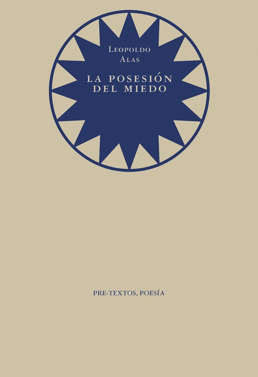 POSESION DEL MIEDO,LA | 9788481910810 | ALAS, LEOPOLDO (1962- )