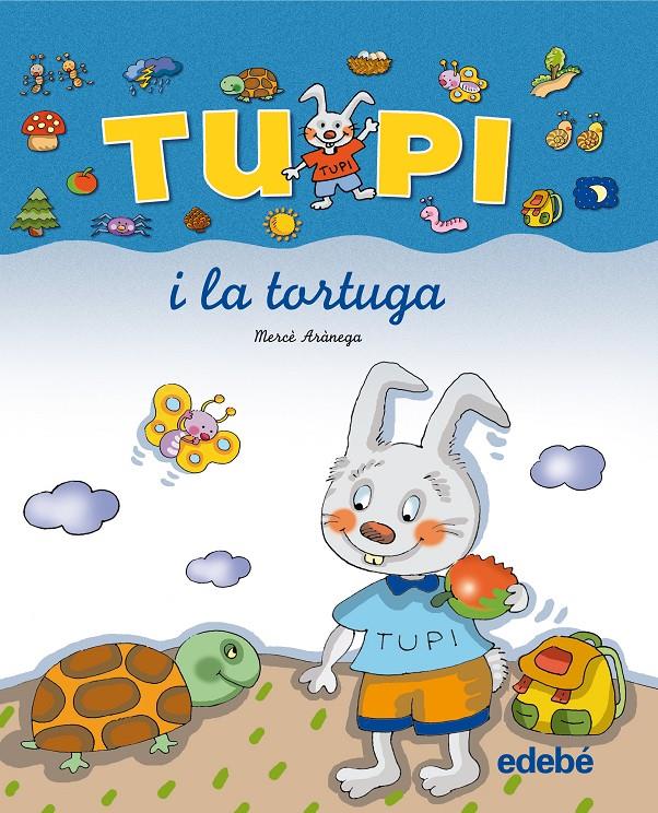 TUPI I LA TORTUGA | 9788423681631 | ARANEGA, MERCE