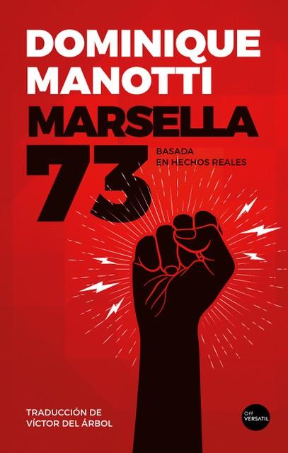 Marsella 73 | 9788412272598 | DOMINIQUE MANOTTI