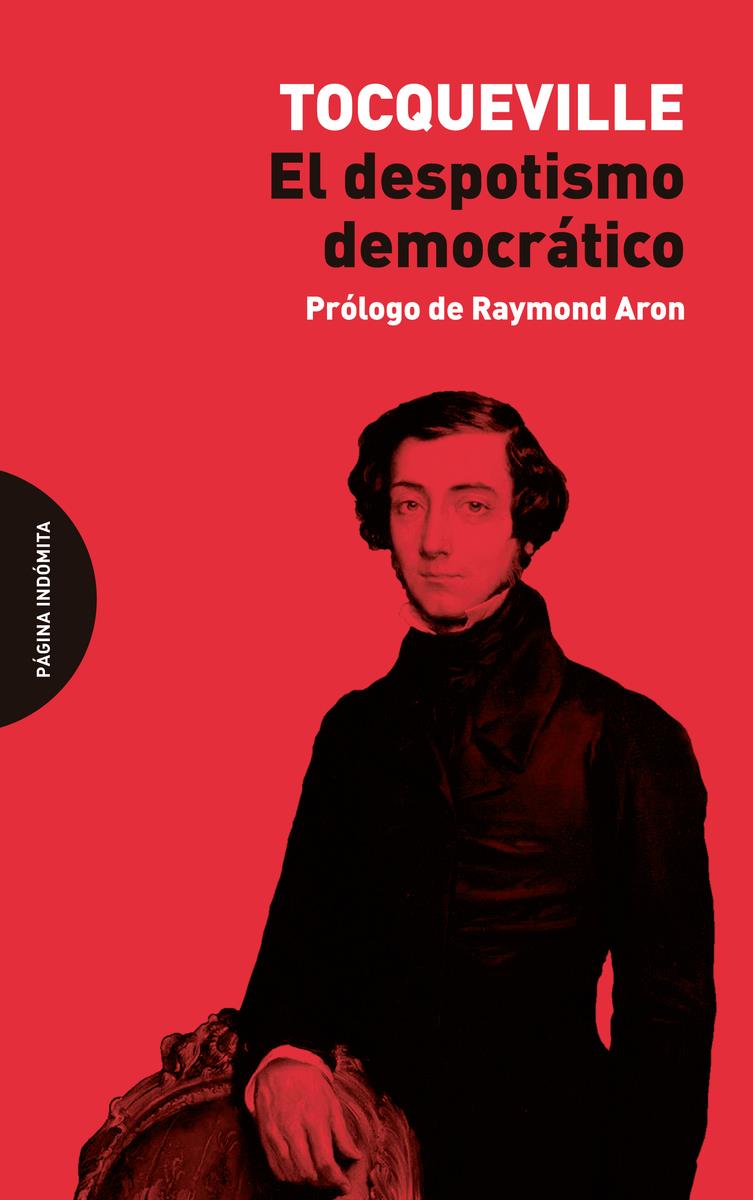 El despotismo democrático | 9788412648935 | ALEXIS DE TOCQUEVILLE